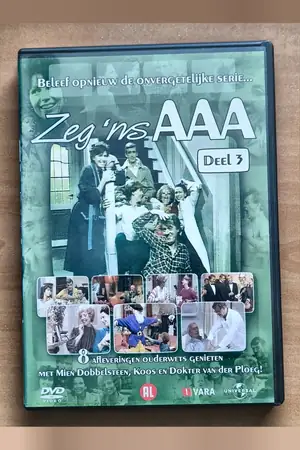 Zeg 'ns AAA: Deel 3