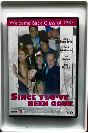 Since You've Been Gone
