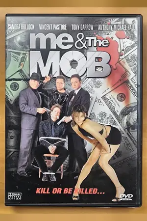 Me and the Mob